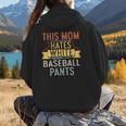 This Mom Hates White Baseball Pants Quote For a Baseball Mom Women Hoodie Back Print This Mom Hates White Baseball Pants Quote For a Baseball Mom Women Hoodie Back Print
