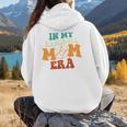 In My Baseball Mom Era Baseball Retro Groovy Mom Women Hoodie Back Print