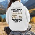I Didn't Plan On Becoming a Baseball Mom Baseball Women Hoodie Back Print