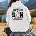 I Don't Care If My Son Is Embarrassed Baseball Mom Women Hoodie Back Print I Don't Care If My Son Is Embarrassed Baseball Mom Women Hoodie Back Print