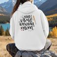 Loud & Proud Baseball Mom Women Hoodie Back Print