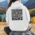 Who Needs Umpires When We Have Baseball Moms Baseball Raglan Baseball Tee Women Hoodie Back Print Who Needs Umpires When We Have Baseball Moms Baseball Raglan Baseball Tee Women Hoodie Back Print