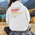Who Needs Umpires When We Have Baseball Moms Vintage Women Hoodie Back Print Who Needs Umpires When We Have Baseball Moms Vintage Women Hoodie Back Print