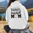 Proud Sports Mom Travel Baseball Mom For Game Day Women Hoodie Back Print Proud Sports Mom Travel Baseball Mom For Game Day Women Hoodie Back Print