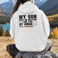 My Son Will Be Waiting For You At Home Baseball Mom Women Hoodie Back Print My Son Will Be Waiting For You At Home Baseball Mom Women Hoodie Back Print
