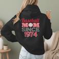 Baseball Mom Since 1974 Women Hoodie Back Print Baseball Mom Since 1974 Women Hoodie Back Print