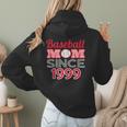 Baseball Mom Since 1999 Women Hoodie Back Print