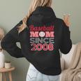 Baseball Mom Since 2008 Women Hoodie Back Print Baseball Mom Since 2008 Women Hoodie Back Print