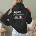 Baseball Mom 2024 In My Baseball Mom Era Gameday Women Hoodie Back Print