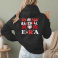 In My Baseball Mom Era Endless Memories Stylish Tribute Women Hoodie Back Print In My Baseball Mom Era Endless Memories Stylish Tribute Women Hoodie Back Print