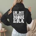 In My Baseball Mom Era Baseball Mama Mother's Day Women Hoodie Back Print In My Baseball Mom Era Baseball Mama Mother's Day Women Hoodie Back Print