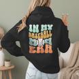 In My Baseball Mom Era Retro Groovy Style Sports Mama Women Hoodie Back Print
