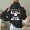 Baseball Mom Quote I Teach My Kids To Hit And Steal Women Hoodie Back Print