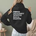 Baseball Moms Against Ball Pants Women Hoodie Back Print Baseball Moms Against Ball Pants Women Hoodie Back Print