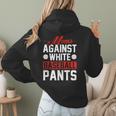 Baseball Moms Against White Baseball Pants Women Hoodie Back Print