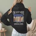Baseball Sport I’m Just Here For The Snacks Baseball Mom Women Hoodie Back Print Baseball Sport I’m Just Here For The Snacks Baseball Mom Women Hoodie Back Print