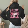 Coquette Bow In My Baseball Mom Era Baseball Mama Mother Day Women Hoodie Back Print Coquette Bow In My Baseball Mom Era Baseball Mama Mother Day Women Hoodie Back Print