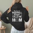 Cute My Favorite Baseball Player Calls Me Mom Baseball Moms Women Hoodie Back Print Cute My Favorite Baseball Player Calls Me Mom Baseball Moms Women Hoodie Back Print