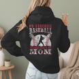My Favorite Baseball Player Calls Me Mom Proud Baseball Mom Women Hoodie Back Print My Favorite Baseball Player Calls Me Mom Proud Baseball Mom Women Hoodie Back Print