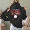 I'm Not Yelling This Is My Normal Baseball Mom Voice Women Hoodie Back Print I'm Not Yelling This Is My Normal Baseball Mom Voice Women Hoodie Back Print