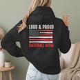 Loud & Proud Baseball Mom Sport Women Hoodie Back Print