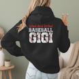 Loud And Proud Baseball Gigi Baseball Mom Women Hoodie Back Print Loud And Proud Baseball Gigi Baseball Mom Women Hoodie Back Print
