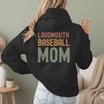 Loudmouth Baseball Mom Mother's Day Sports Cute Women Hoodie Back Print Loudmouth Baseball Mom Mother's Day Sports Cute Women Hoodie Back Print