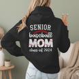 Senior Baseball Mom Class Of 2024 Baseball Senior Night Women Hoodie Back Print Senior Baseball Mom Class Of 2024 Baseball Senior Night Women Hoodie Back Print