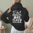 She Dances He Plays Mom Of Both Dance And Baseball Mom Women Hoodie Back Print She Dances He Plays Mom Of Both Dance And Baseball Mom Women Hoodie Back Print