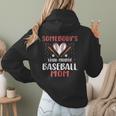 Somebody’s Loud Mouth Baseball Mom Women Hoodie Back Print