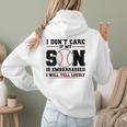 I Don't Care If My Son Is Embarrassed Baseball Mom Women Hoodie Back Print I Don't Care If My Son Is Embarrassed Baseball Mom Women Hoodie Back Print