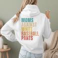 Moms Against Baseball Pants Baseball Mom Retro Women Hoodie Back Print Moms Against Baseball Pants Baseball Mom Retro Women Hoodie Back Print