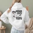 Moms Against White Baseball Pants Funny Baseball Mom Women Hoodie Back Print