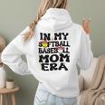 In My Softball Baseball Mom Era Retro Groovy Mom Of Both Women Hoodie Back Print In My Softball Baseball Mom Era Retro Groovy Mom Of Both Women Hoodie Back Print