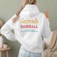 When A Mother Signs Child Up For Baseball Baseball Mom Premium Women Hoodie Back Print When A Mother Signs Child Up For Baseball Baseball Mom Premium Women Hoodie Back Print