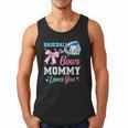 Baseball Or Bows Your Mommy Loves You Gender Reveal Matching Men Tank Top