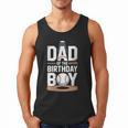 Baseball Dad Of The Birthday Boy Sports Theme Men Tank Top Baseball Dad Of The Birthday Boy Sports Theme Men Tank Top