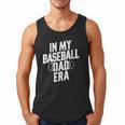 In My Baseball Dad Era Men Tank Top