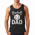 Baseball Dad Happy Fathers Day For Men Boys Men Tank Top Baseball Dad Happy Fathers Day For Men Boys Men Tank Top