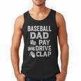 Baseball Dad Pay Drive Clap Dad Duties Fathers Day Men Tank Top