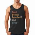 Best Bonus Baseball Dad Ever Softball Stepdad From Daughter Men Tank Top