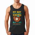 My Boy Might Not Always Swing Baseball Dad Sports Men Tank Top My Boy Might Not Always Swing Baseball Dad Sports Men Tank Top