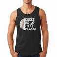 Chicks Dig The Pitcher Baseball Men Tank Top