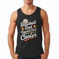 Cool Baseball Dad Saying For Sports Loving Dads Men Tank Top