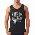 Dad Baseball For Men Baseball Dad King Of Ballpark Men Tank Top