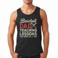 Dad Baseball Dad Teaching Lessons One Swing At A Time Men Tank Top