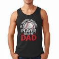 My Favorite Baseball Player Calls Me Dad Baseball Dad Men Tank Top My Favorite Baseball Player Calls Me Dad Baseball Dad Men Tank Top