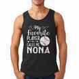 My Favorite Player Calls Me Nona Baseball Player Men Tank Top