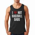 I Love Hot Baseball Dads Red Hearts Men Tank Top I Love Hot Baseball Dads Red Hearts Men Tank Top