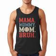 Mama Mommy Mom Bruh Baseball For Women Grandma Mother's Day Men Tank Top